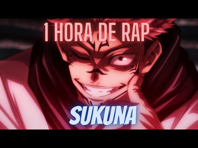 Rap Sukuna 1 hora (Jujutsu Kaisen)