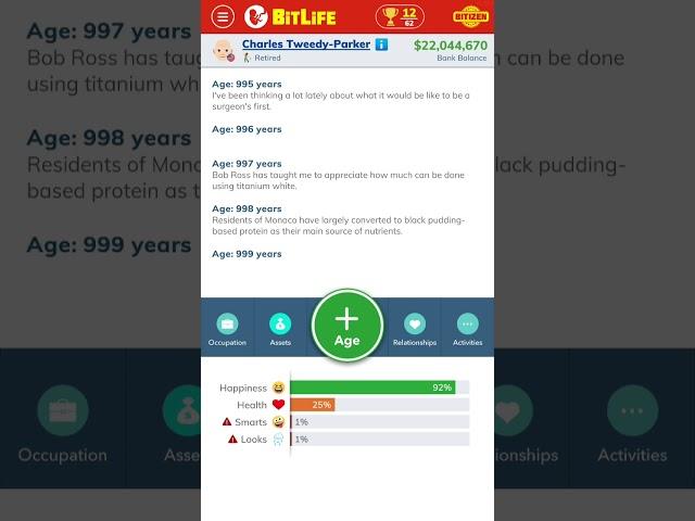 I made it to 1000 years on BitLife!!!