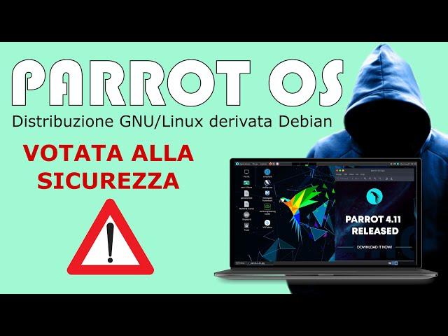 Parrot OS 2021 - sicurezza e privacy a portata di tutti