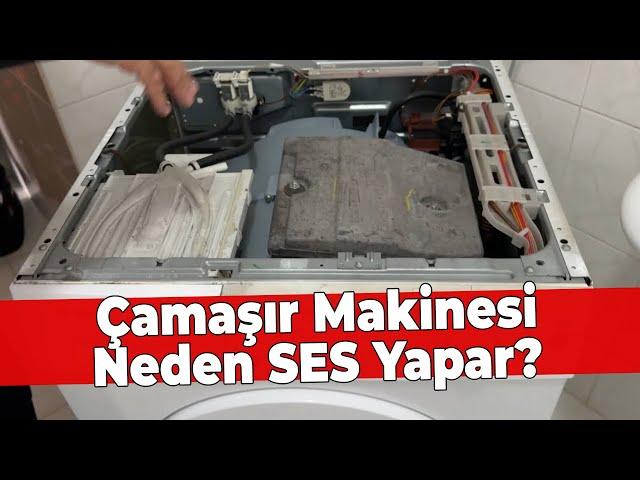 Bosch Maxx 8 Çamaşır Makinesi Neden Ses Yapar?