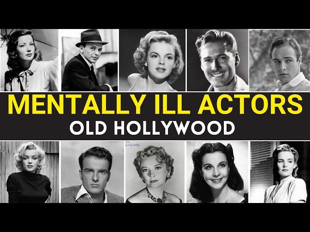 Golden Age Actors Who Were Mentally ill