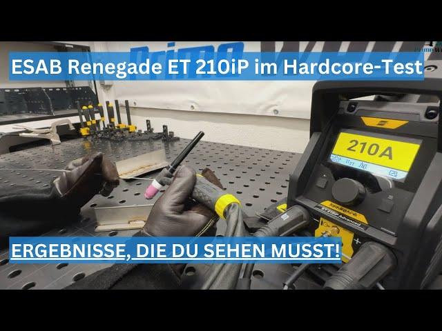 Schweißt wie ein Traum? ESAB Renegade ET 210iP im Hardcore-Test – Ergebnisse, die du sehen musst!