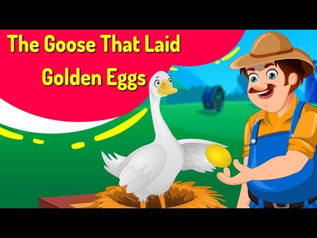 The Goose That Laid The Golden Egg | Short Stories | Aesop's fables in English