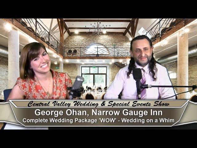 George Ohan of the Narrow Gauge Inn on Central Valley Wedding & Special Events