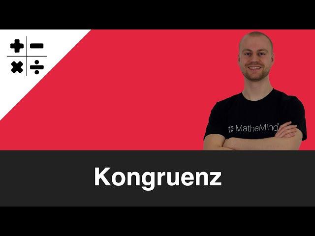 Kongruenz einfach erklärt | MatheMind