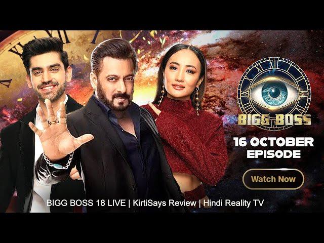 Bigg Boss 18 Live 16 October 2024 Review | Bigg Boss 18 Full Episode Today | Bigg Boss 18