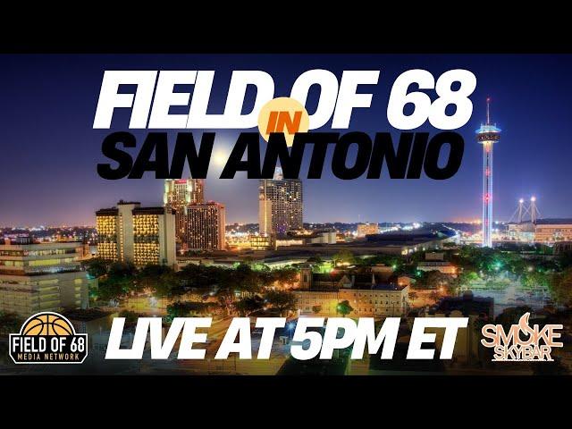 DAY ONE LIVE FROM SAN ANTONIO! Seth Davis, Kyle Guy, the BEST carousel hire and MORE! | FIELD OF 68