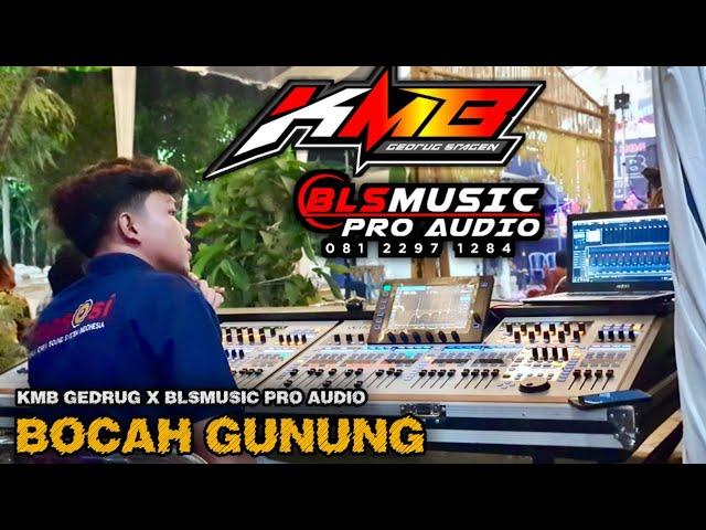 BOCAH GUNUNG | TATA GANOSA | KMB GEDRUG X BLS MUSIC PRO AUDIO