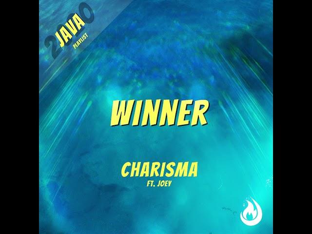 Winner [Audio] | Charisma ft Joey | JAVA 2020 Playlist