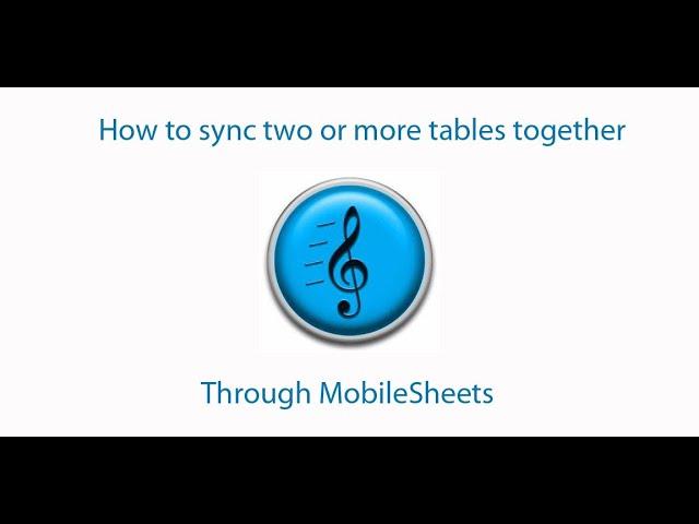 MobileSheets Sync 2 or more tables together copy save backup mobile sheets Synchronize Library