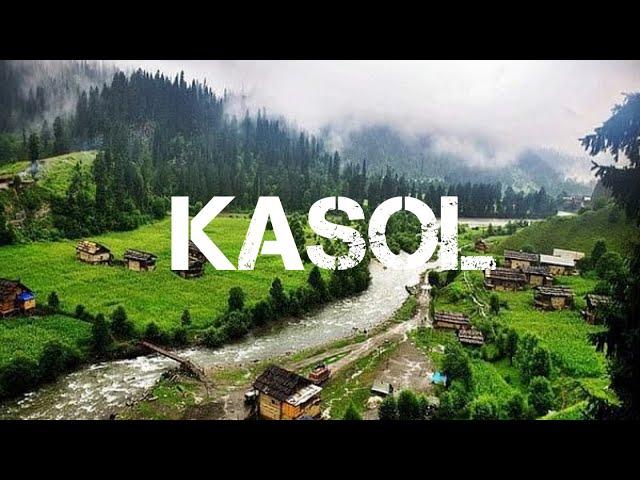 Top 10 Beautiful Tourist Places to Visit in Kasol