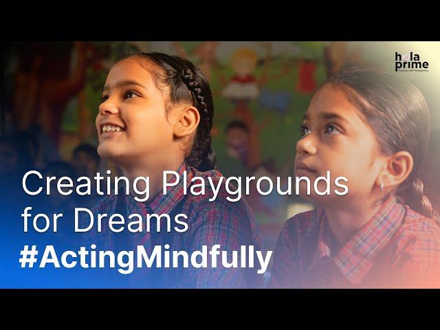 Creating Playgrounds for Dreams | Team Hola Prime’s CSR Initiative