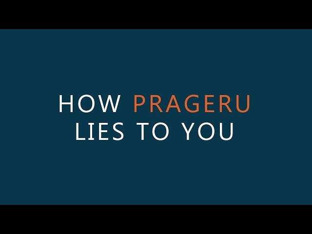 How PragerU Lies to You