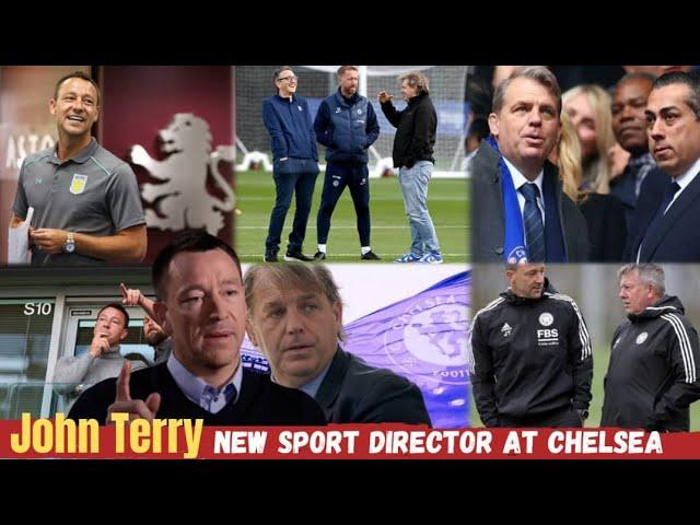 John Terry Returns as Chelsea's Sporting Director | A New Era Begins