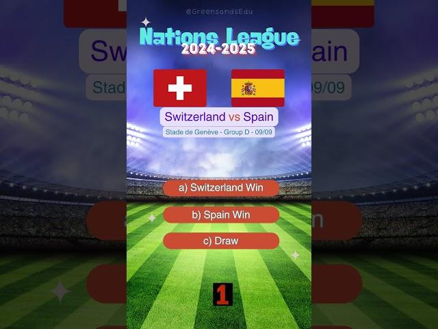 Switzerland vs Spain UEFA Nations League 2024/2025 Prediction | Who Will Win? #match #prediction