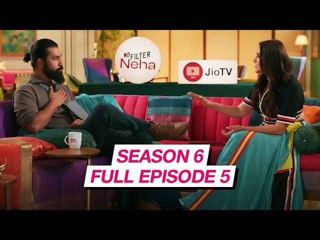 No Filter Neha - Season 6 Full Episode 5, ft. Vicky Kaushal, Neha Dhupia | JioTV