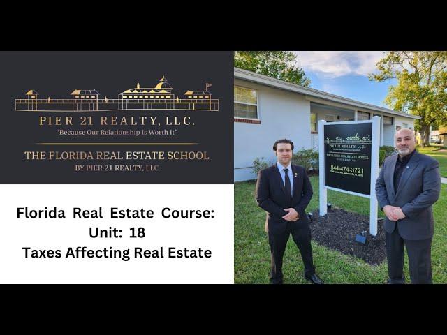 Florida Real Estate Course Unit 18 Review: Real Estate Taxes