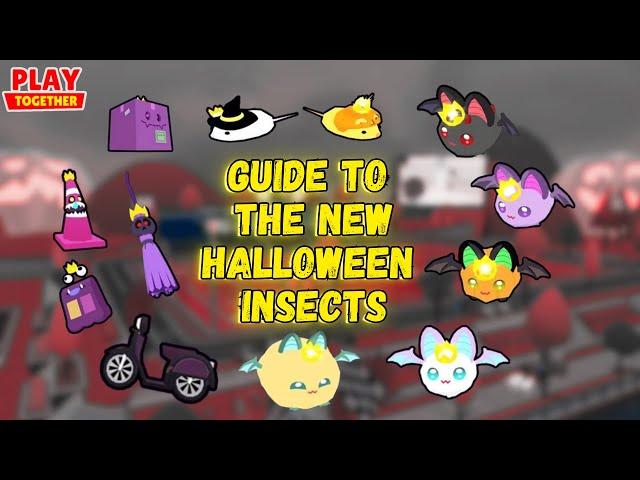 Guide to the New Halloween Insects (Play Together Game)