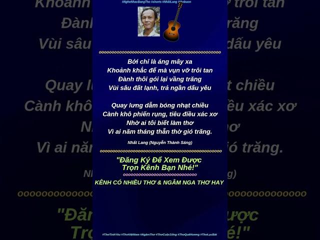 Video Ngắn - Thơ Trích Đoạn - 597 - #shorts — Nghe Nhạc Bằng Thơ - Thơ Hay - Thư Thái Qua Vần Thơ