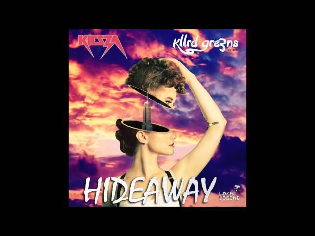 Kiesza - Hideaway (Kllrd Gre3ns Remix)