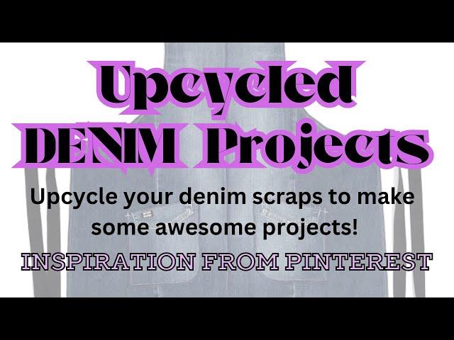 Denim Projects and Crafts