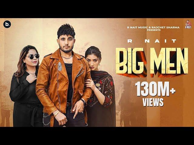 Official Music Video | Big Men (Vadde Bande) | R Nait | Gurlez Akhtar | Laddi Gill | #PunjabiSong