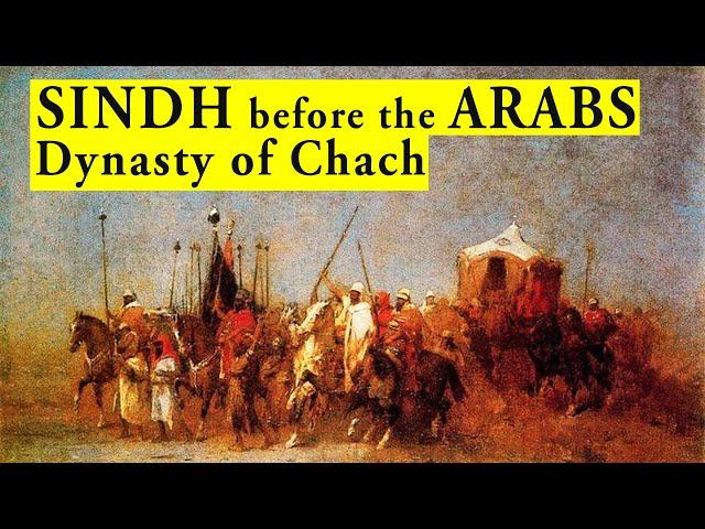 Dahir and his Dynasty | Sindh before the Arabs