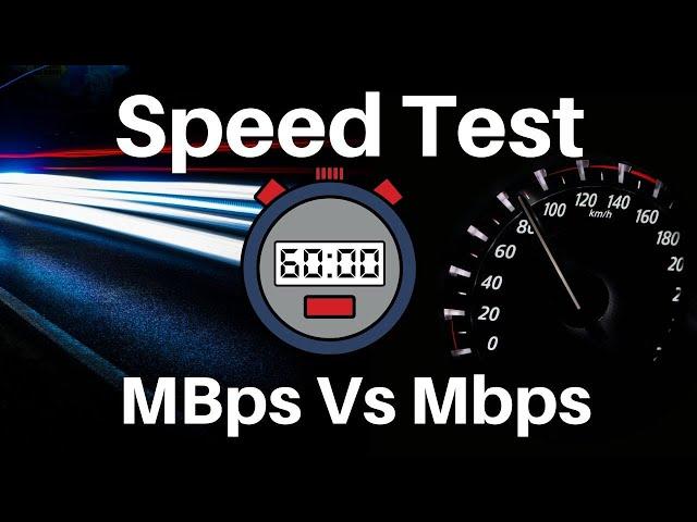 How to check Internet speed (MBps Vs Mbps)