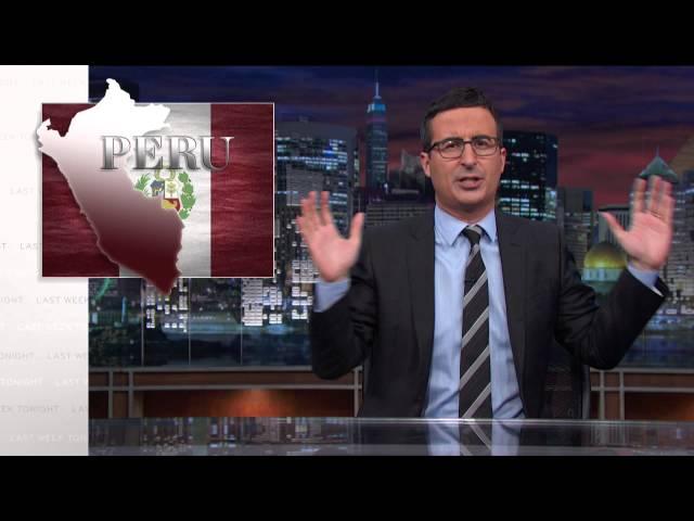 Step Up, Peru: Last Week Tonight with John Oliver (HBO)
