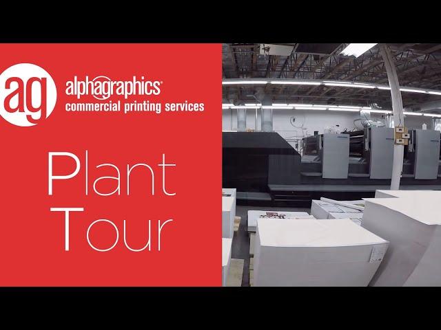 Plant Tour of AlphaGraphics Commercial Printing Services