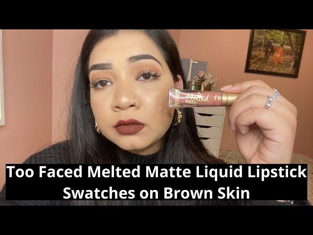 Too faced liquid lipstick swatches for brown skin