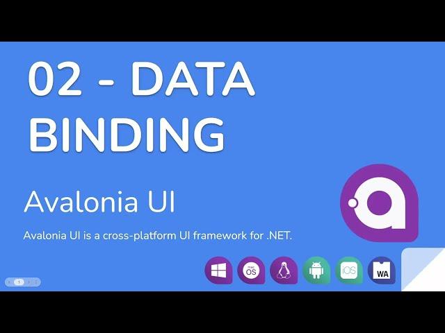 Avalonia UI - 02 - Data Binding