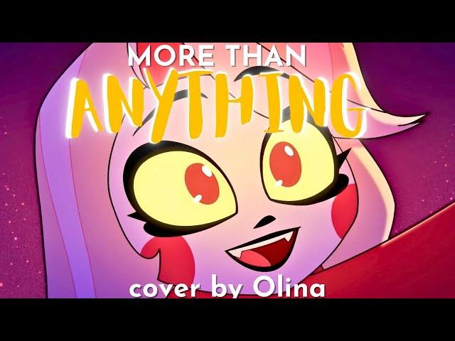 More Than Anything - Hazbin Hotel | Charlie's Part| cover draft by Olina