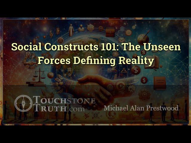 Social Constructs 101: The Unseen Forces Defining Reality