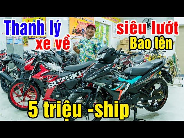 THANH LÝ LÔ XE LƯỚT CẬP BẾN RAIDER SATRIA SONIC MXKIONG AB160 VARIO 125 R15V3 CBR SỐC 5 TRIỆU XE MÁY