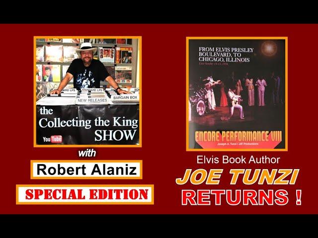 Collecting the King Show - Special Edition "Joe Tunzi Returns!". (47 min)