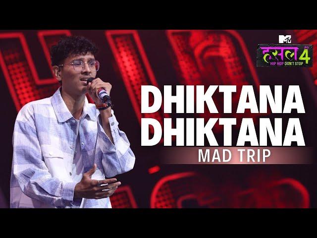 Dhiktana Dhiktana - The Hustle Flip l Mad Trip | MTV Hustle 4 | ReCreate Audio | Muzik Mechanic |