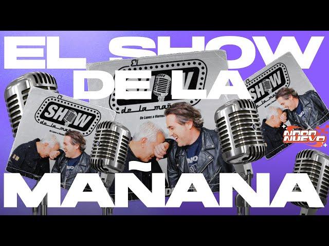 El Show de la Mañana feat. Rafael Cadavieco | Nada Nuevo  