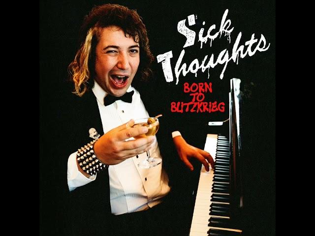 Sick Thoughts - Born To Blitzkrieg EP