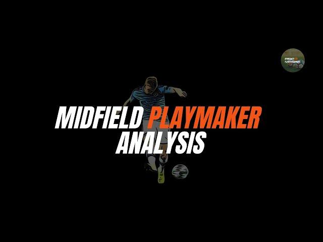 Midfield Playmaker | Midfielder Training and Analysis