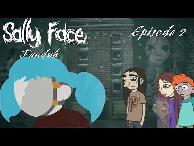 Sally Face: Episode 2 - Suspicious Activity [FANDUB]