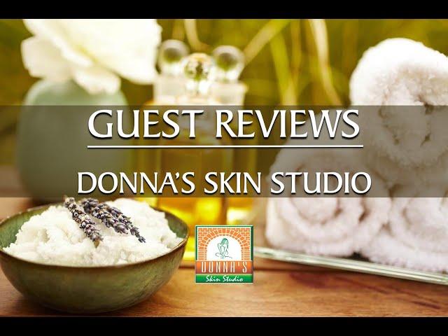 Guest Reviews From Donna’s Skin Studio