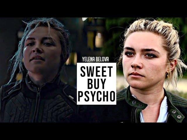 Yelena Belova || Sweet But Psycho