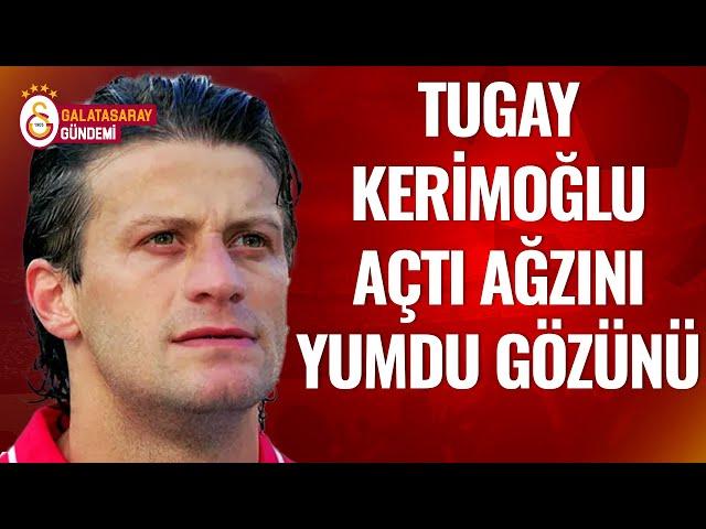 Tugay Kerimoğlu'ndan Çarpıcı Galatasaray Yorumu! "Ders Çıkarılması Gereken Çok Problem Var"