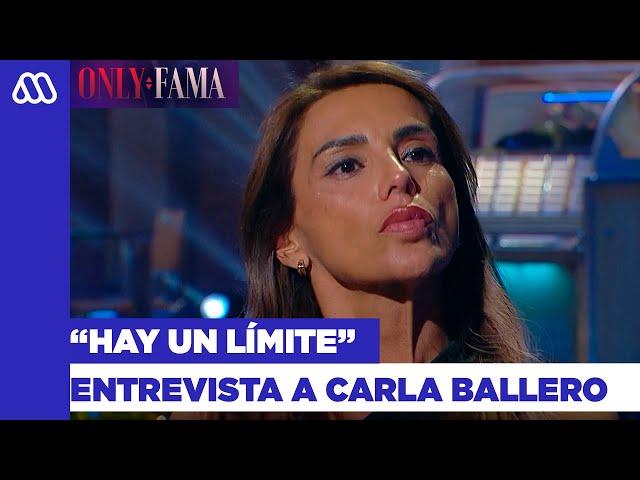 Only Fama / "Hay un límite": Entrevista exclusiva a Carla Ballero