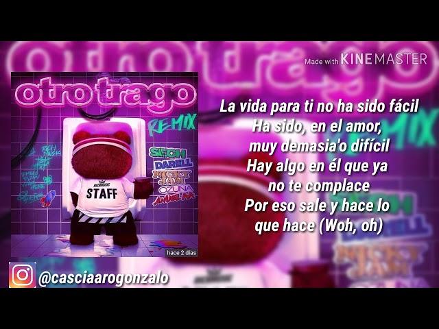 OTRO TRAGO REMIX (LETRA)- sech ft. Darell, nicky jam, ozuna, anuel aa