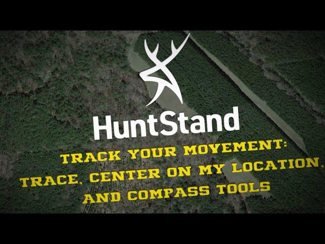 How To Navigate In The Field With The HuntStand App [Tutorial Video #7]