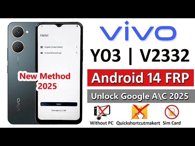 Vivo Y03 (V2332) Android 14 Frp Unlock/Bypass Google Account Lock Without PC - 2025 | Y03 Frp Bypass