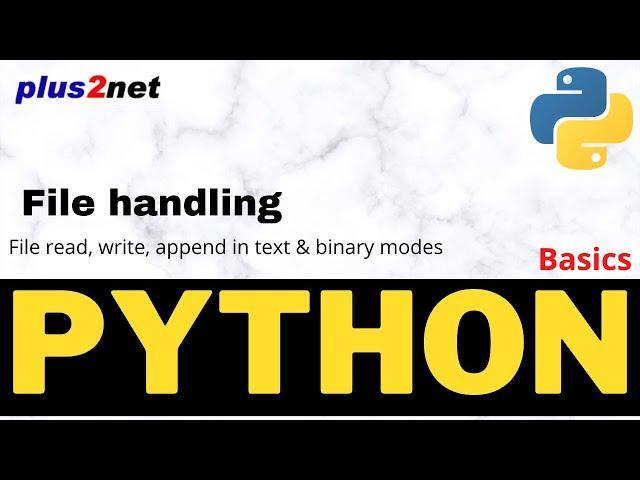 Python file handling methods with different modes to read write & append data in text & binary mode