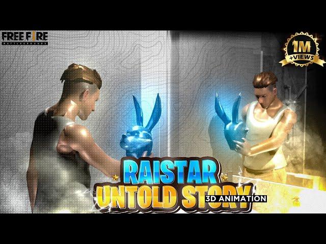 Raistar Face Reveal ? RAISTAR UNTOLD STORY  FREE FIRE  3D ANIMATION STORY RAISTAR 